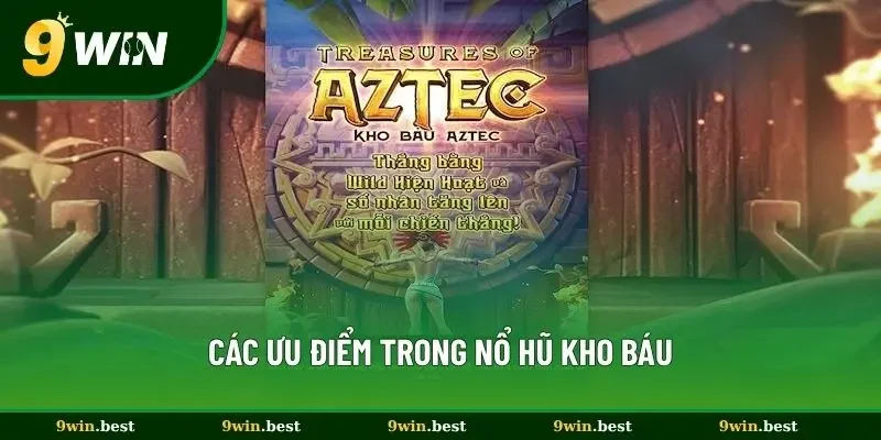 Các ưu điểm trong nổ hũ kho báu