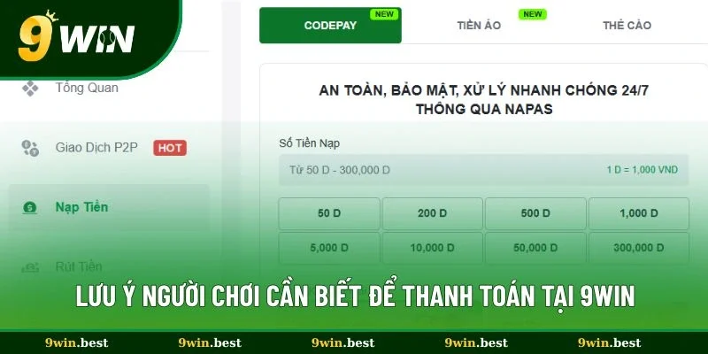 Lưu ý người chơi cần biết để thanh toán tại 9win