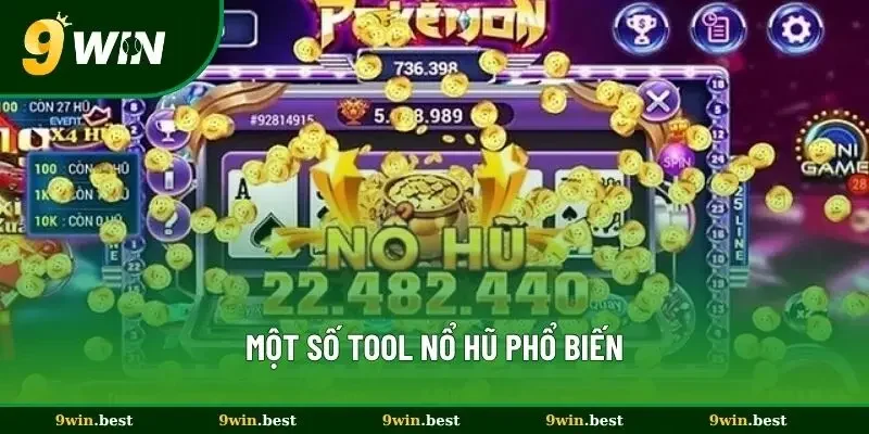 Một số tool nổ hũ phổ biến
