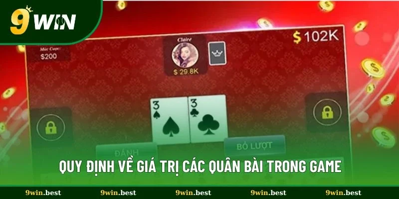 Quy định về giá trị các quân bài trong game