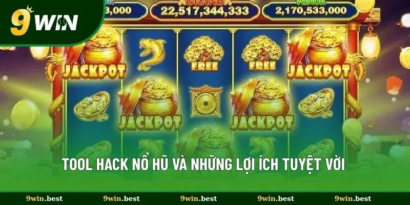 Tool Hack Nổ Hũ Và Những Lợi Ích Tuyệt Vời Không Thể Bỏ Qua
